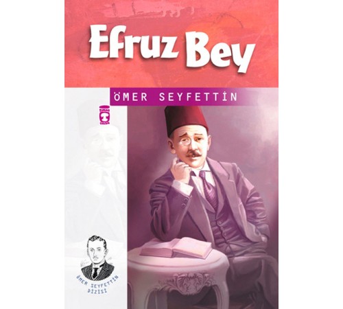 Ömer Seyfettin Dizisi Efruz Bey