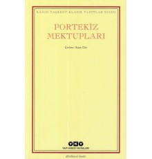 Kazım Taşkent Klasik Yapıtlar Dizisi - Portekiz Mektupları