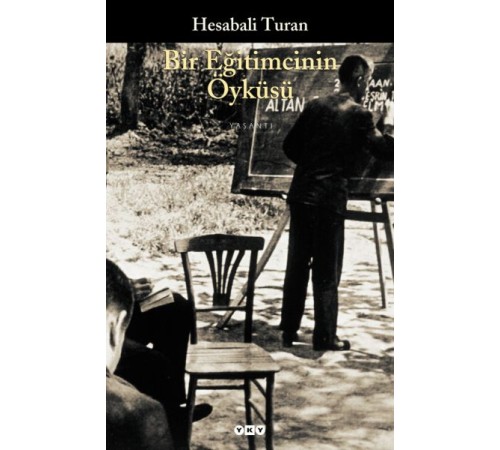 Bir Eğitimcinin Öyküsü