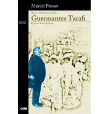 Guermantes Tarafı - Kayıp Zamanın İzinde (3. Kitap) - Modern Klasikler