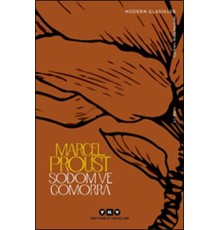 Sodom ve Gomorra - Kayıp Zamanın İzinde (Dördüncü Kitap) - Modern Klasikler