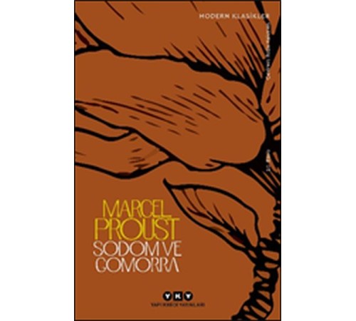 Sodom ve Gomorra - Kayıp Zamanın İzinde (Dördüncü Kitap) - Modern Klasikler