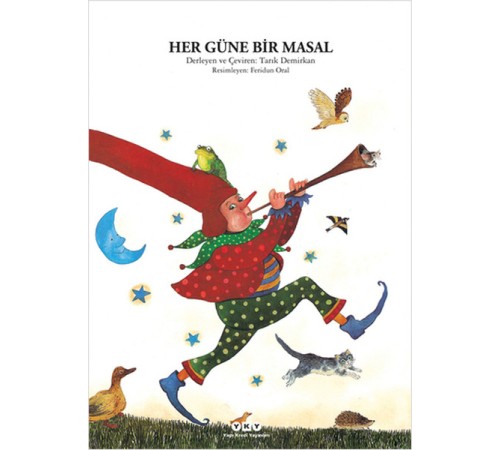 Her Güne Bir Masal (Ciltli) Her Güne Bir Masal (Ciltli)