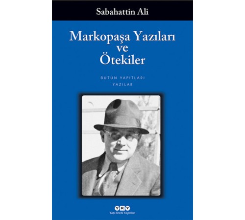 Markopaşa Yazıları ve Ötekiler