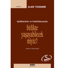Birlikte Yaşayabilecek miyiz? -Eşitliklerimiz ve Farklılıklarımızla
