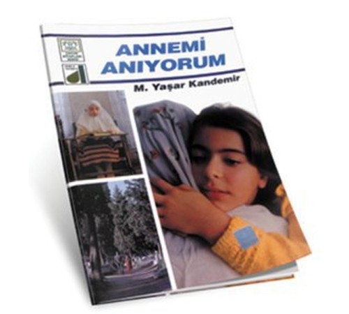 Dinim Serisi 10 - Annemi Anıyorum