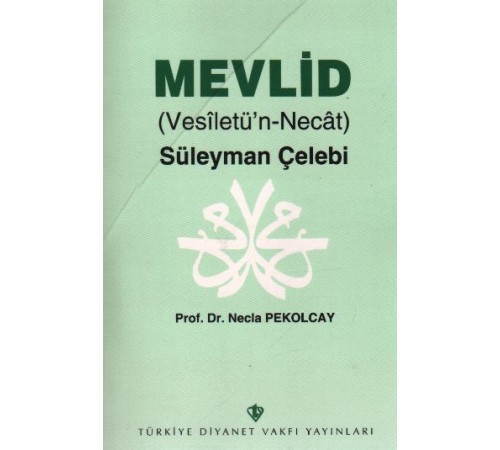 Mevlid Vesiletün Necat Mevlid Vesiletün Necat