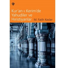 Kuranı Kerimde Yahudiler ve Hristiyanlar