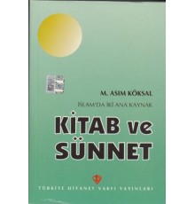 İslam'da İki Ana Kaynak: Kitab ve Sünnet