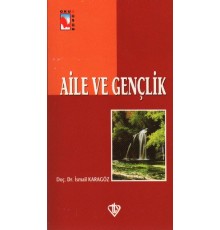 Aile ve Gençlik