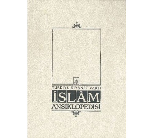 İslam Ansiklopedisi Cilt: 11