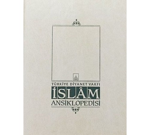 İslam Ansiklopedisi Cilt: 17