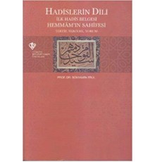 Hadislerin Dili  İlk Hadis Belgesi Hemmam'ın Sahifesi Tertip-Terceme-Yorum