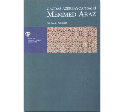 Çağdaş Azerbaycan Şairi Memmed Araz