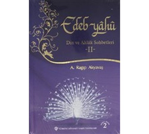 Edep Yahu - Din ve Ahlak Sohbetleri - II