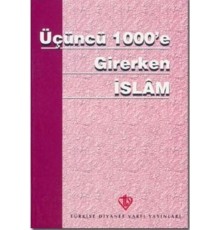Üçüncü 1000'e Girerken İslam