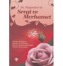 Hz. Peygamber'de Sevgi ve Merhamet