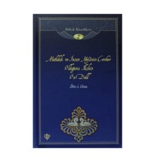 Mutluluk ve İnsan Nefsinin Cevher Olduğuna İlişkin On Delil / Ahlak Klasikleri 2