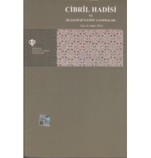 Cibril Hadisi ve İslam Düşüncesine Yansımaları