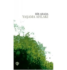 Bir Arada Yaşama Ahlakı