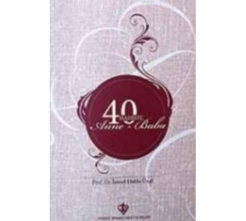 40 Hadiste Anne Baba