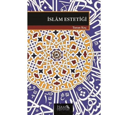 İslam Estetiği İslam Estetiği
