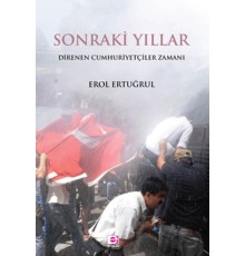 Sonraki Yıllar
