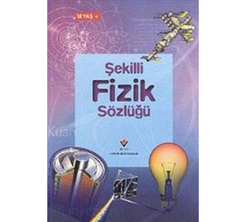 Şekilli Fizik Sözlüğü Şekilli Fizik Sözlüğü