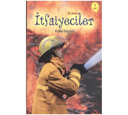 İlk Okuma - İtfaiyeciler İlk Okuma - İtfaiyeciler