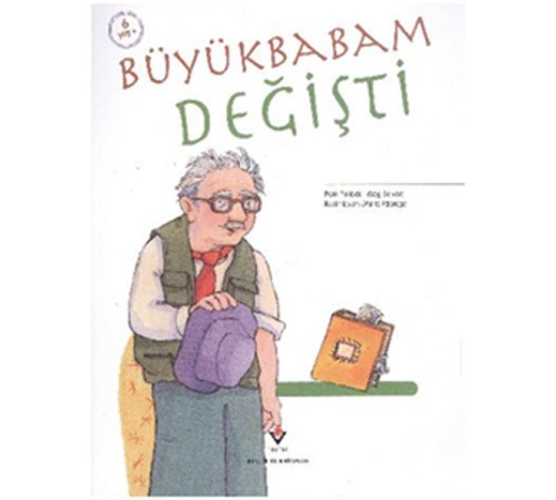 Büyükbabam Değişti