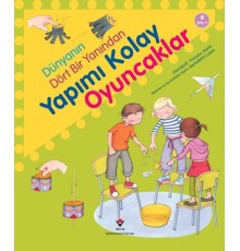 Dünyanın Dört Bir Yanından Yapımı Kolay Oyuncaklar