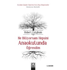 Ne Biliyorsam Hepsini Anaokulunda Öğrendim