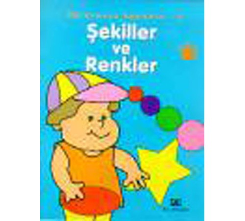 Öğrenmeye Başladım 4 / Şekiller ve Renkler