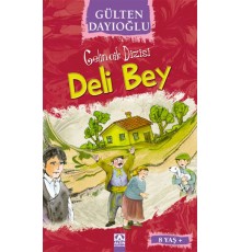 Gelincik Dizisi - Deli Bey