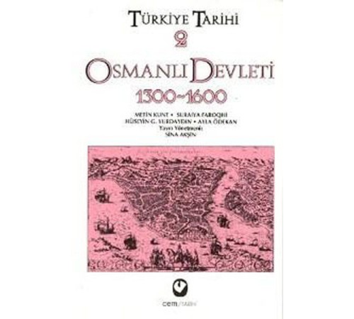 Türkiye Tarihi 2 / Osmanlı Devleti 1300-1600