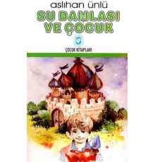 Su Damlası ve Çocuk