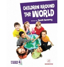 Children Around The World - Upper-Intermediate - Level 4 B2