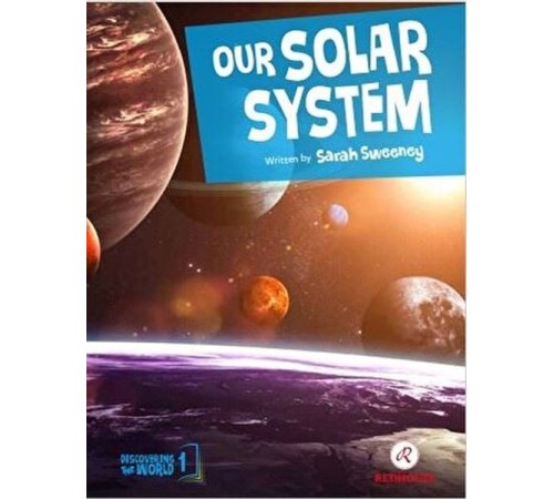 Our Solar System Our Solar System