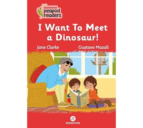 I Want To Meet A Dınosaur!