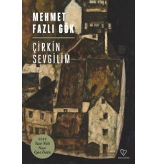 Çirkin Sevgilim
