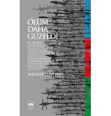 Ölüm Daha Güzeldi