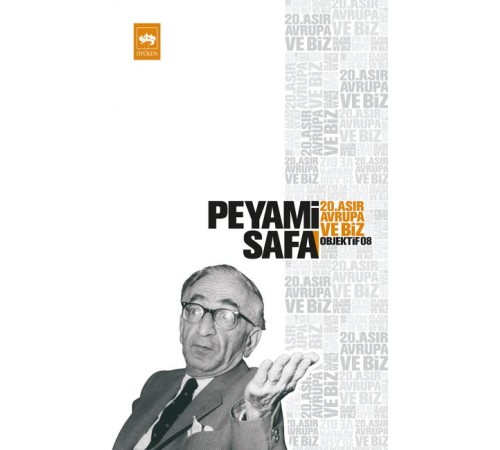 20.Asır, Avrupa ve biz (objektif:8)