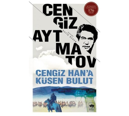 Cengiz Han’a Küsen Bulut Bütün Eserleri 6 Cengiz Han’a Küsen Bulut Bütün Eserleri 6