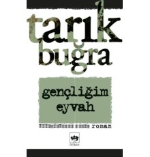 Gençliğim Eyvah