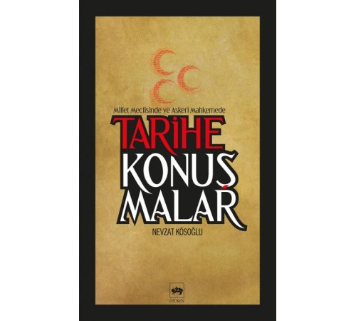 Tarihe Konuşmalar