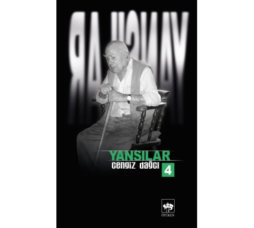 Yansılar 4 Yansılar 4