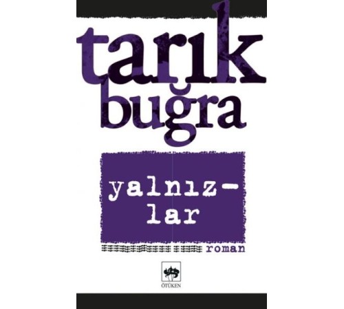 Yalnızlar Bütün Eserleri 7