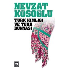 Türk Kimliği ve Türk Dünyası