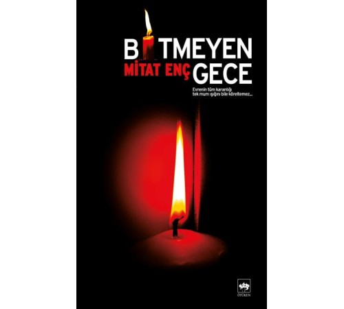 Bitmeyen Gece Bitmeyen Gece