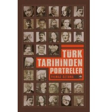 Türk Tarihinden Portreler